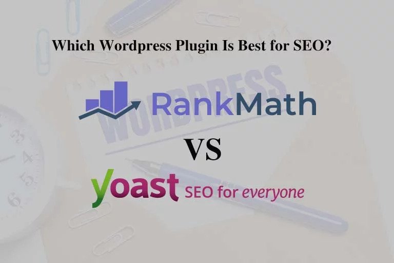 Rank Math vs Yoast SEO: Which WordPress Plugin is Best for SEO?