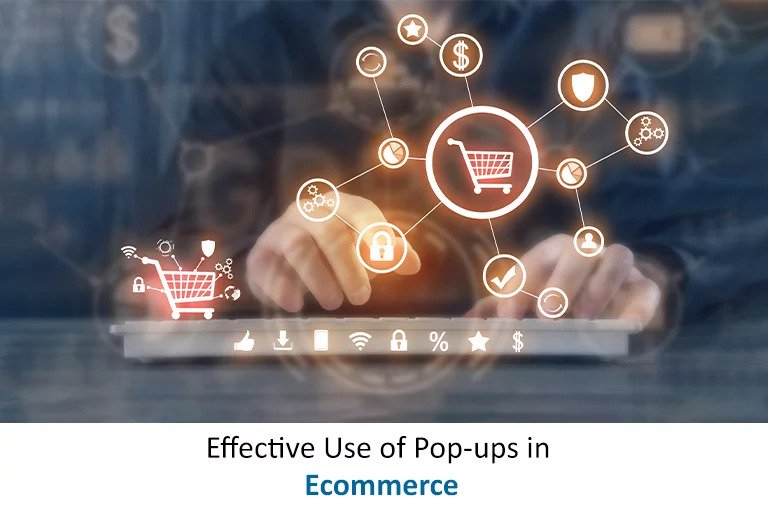 Effective Use of Pop-ups in Ecommerce