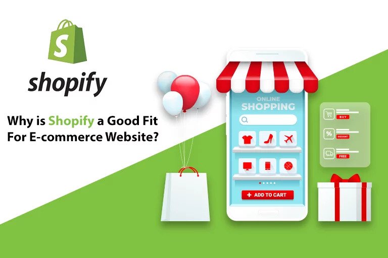 Why Is Shopify a Good Fit for E-commerce Website?