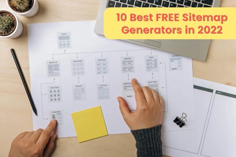 10 Best FREE Sitemap Generators in 2022
