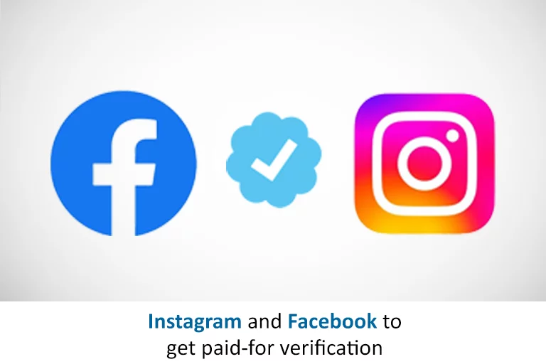 Instagram and Facebook to get paid-for verification