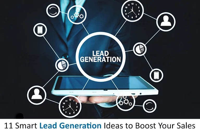 11 Smart Lead Generation Ideas to Boost Your Sales