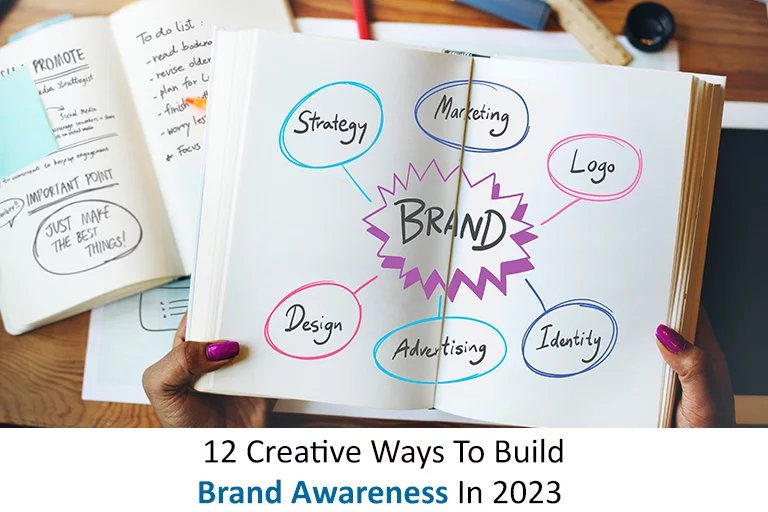 12 Creative Ways To Build Brand Awareness In 2023